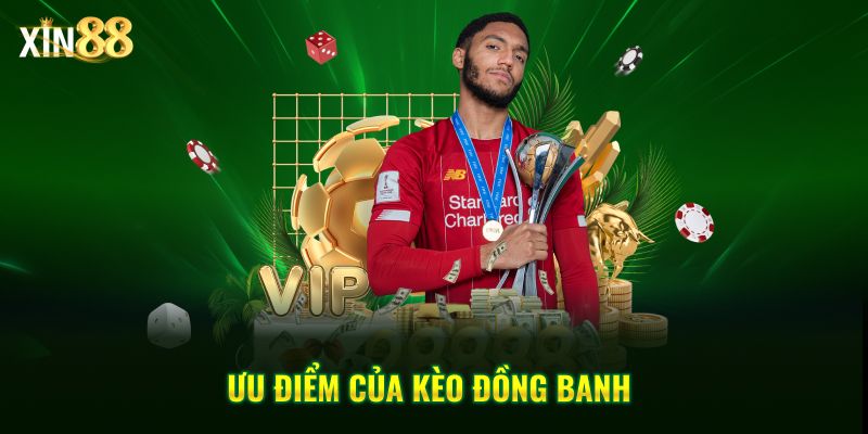 Cách Chơi Kèo đồng Banh - Chính Xác Và Dễ Hiểu Tại Xin88 - BET246.ASIA