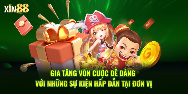 Khuyến Mãi Nạp đầu Tại Xin88 – Tăng Số Dư Cho Thành Viên Mới - BET246.ASIA