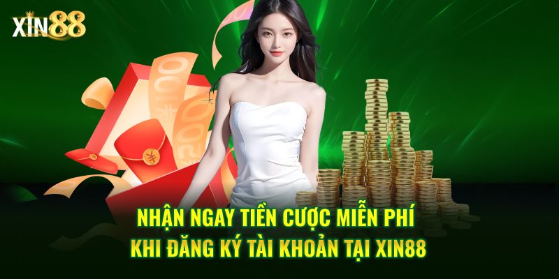 Khuyến Mãi Tân Thủ Tại Xin88 - Cho Người Chơi Mới đăng Ký - BET246.ASIA