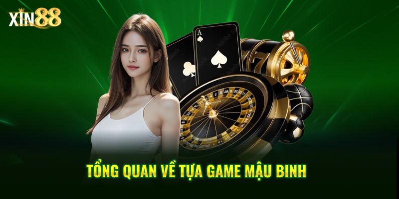 Mậu Binh Tại Xin88 Bí Quyết Chơi Và Chiến Thuật Dễ Thắng Lớn - BET246.ASIA