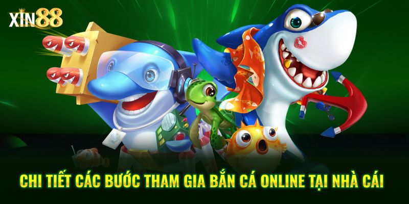 Bật Mí Các Mẹo Bắn Cá Online Hiệu Quả Cho Thành Viên Của Xin88 - BET246.ASIA