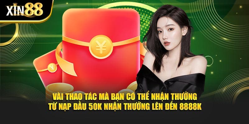 Nạp Đầu 50k Nhận Thưởng Lên Đến 8888k - Quà Siêu Khủng - BET246.ASIA
