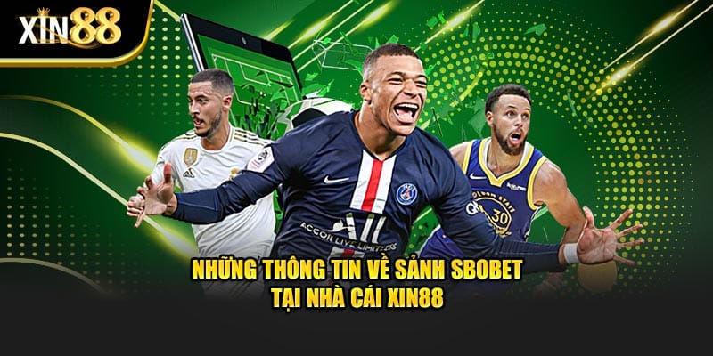 Sbobet Tại XIN88 – Sân Chơi Cá Cược Thể Thao Uy Tín Nhất - BET246.ASIA