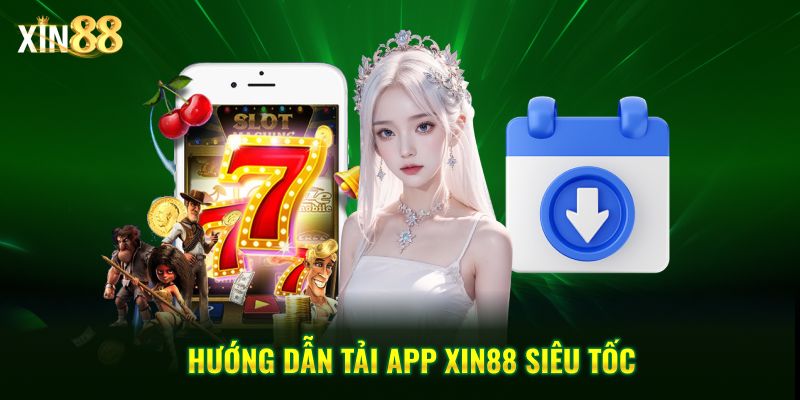 Tải App Xin88 Về điện Thoại Và Tham Gia Cá Cược Mọi Lúc - BET246.ASIA
